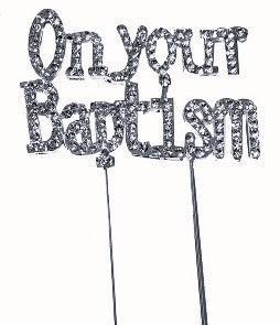 On Your Baptism Cake Topper Sign Metal with Rhinestone 3"